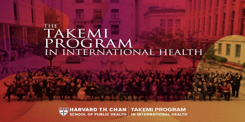 Harvard T. H. Chan School of Public Health Takemi Program in International Health 2022-2023